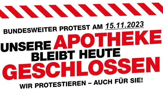 Apotheken-Streik am 15.11.2023. Die Apotheken bleibt an diesem Tag geschlossen.